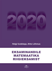 EKSAMINANDILE MATEMAATIKA RIIGIEKSAMIST 2020